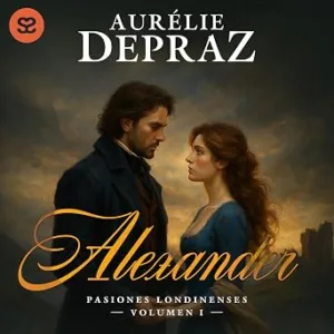audiolibro-Alexander-Pasiones-Londinenses-gratis