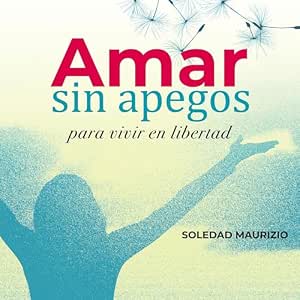 audiolibro-Amar-Sin-Apegos-gratis