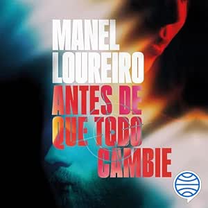 audiolibro-Antes-De-Que-Todo-Cambie-gratis