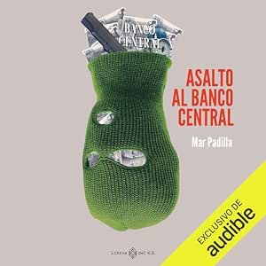 Asalto Al Banco Central Audiolibro Gratis audiolibro-Asalto-Al-Banco-Central-gratis