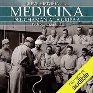 Breve Historia De La Medicina Audiolibro Gratis audiolibro-Breve-Historia-De-La-Medicina-gratis