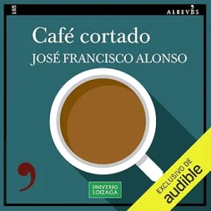 Café Cortado Audiolibro gratis audiolibro-Cafe-Cortado-gratis