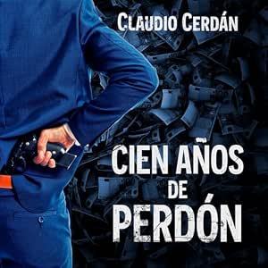 audiolibro-Cien-Anos-De-Perdon-gratis