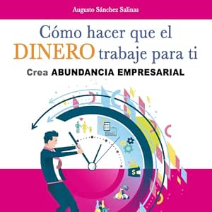 Cómo Hacer Que El Dinero Trabaje Para Ti Audiolibro gratis audiolibro-Como-Hacer-Que-El-Dinero-Trabaje-Para-Ti-gratis