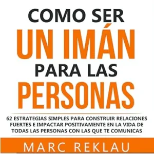 audiolibro-Como-Ser-Un-Iman-Para-Las-Personas-gratis