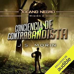 Conciencia De Contrabandista Misión 2 Audiolibro gratis audiolibro-Conciencia-De-Contrabandista-Mision-2-gratis