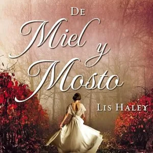audiolibro-De-Miel-Y-Mosto-gratis