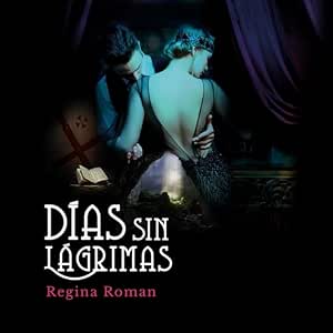 Días Sin Lágrimas Audiolibro Gratis audiolibro-Dias-Sin-Lagrimas-gratis