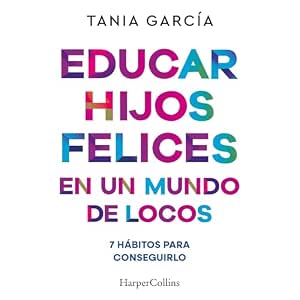 audiolibro-Educar-Hijos-Felices-En-Un-Mundo-De-Locos-gratis