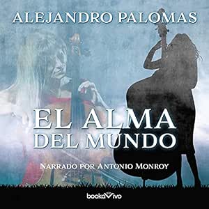 El Alma Del Mundo Audiolibro Gratis audiolibro-El-Alma-Del-Mundo-gratis