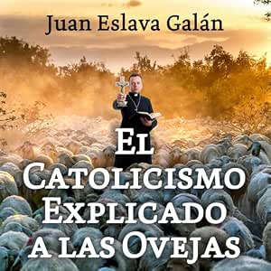 audiolibro-El-Catolicismo-Explicado-A-Las-Ovejas-gratis