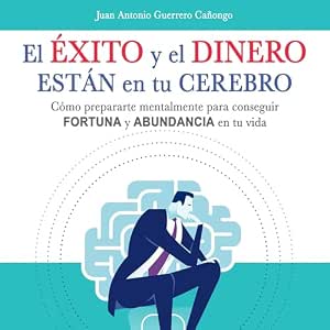 audiolibro-El-Exito-Y-El-Dinero-Estan-En-Tu-Cerebro-gratis