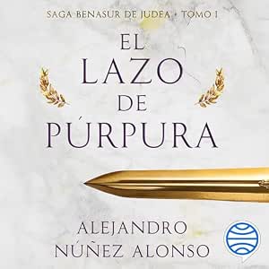 El Lazo De Púrpura Saga Benasur De Judea Audiolibro gratis audiolibro-El-Lazo-De-Purpura-Saga-Benasur-De-Judea-gratis