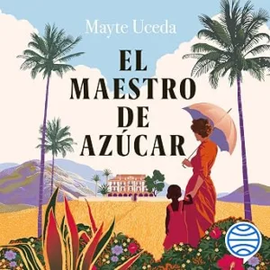 El Maestro De Azúcar Audiolibro Gratis audiolibro-El-Maestro-De-Azucar-gratis