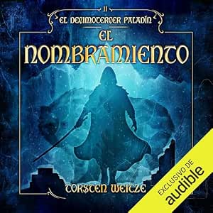 audiolibro-El-Nombramiento-El-Decimotercer-Paladin-gratis