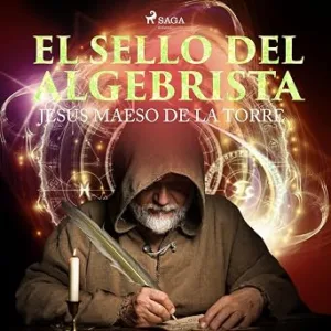 El Sello Del Algebrista Audiolibro gratis audiolibro-El-Sello-Del-Algebrista-gratis