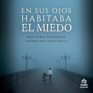audiolibro-En-Sus-Ojos-Habitaba-El-Miedo-gratis