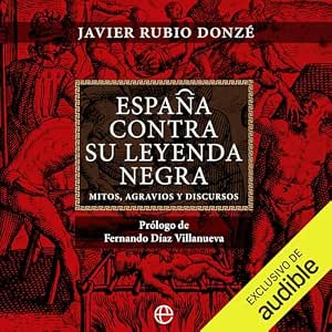 España Contra Su Leyenda Negra Audiolibro gratis audiolibro-Espana-Contra-Su-Leyenda-Negra-gratis