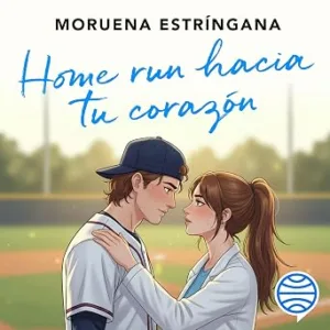 Home Run Hacia Tu Corazón Audiolibro gratis audiolibro-Home-Run-Hacia-Tu-Corazon-gratis