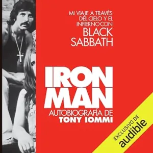 audiolibro-Iron-Man-Mi-Viaje-A-Traves-Del-Cielo-Y-Del-Infierno-Con-Black-Sabbath-gratis