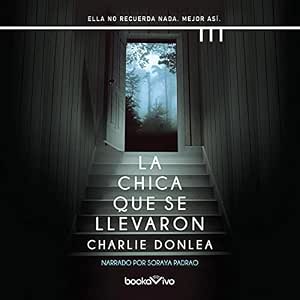 La Chica Que Se Llevaron Audiolibro gratis audiolibro-La-Chica-Que-Se-Llevaron-gratis