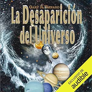 audiolibro-La-Desaparicion-Del-Universo-gratis