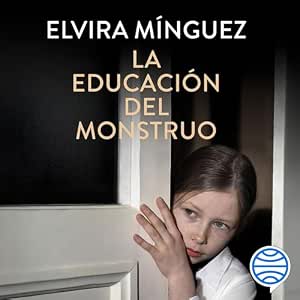 La Educación Del Monstruo Audiolibro Gratis audiolibro-La-Educacion-Del-Monstruo-gratis