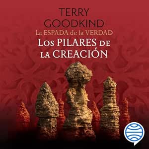 audiolibro-La-Espada-de-la-Verdad-Los-Pilares-de-la-Creacion-gratis