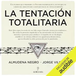 La Tentación Totalitaria Audiolibro gratis audiolibro-La-Tentacion-Totalitaria-gratis