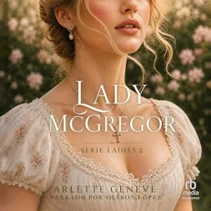 Lady McGregor Audiolibro gratis audiolibro-Lady-McGregor-gratis
