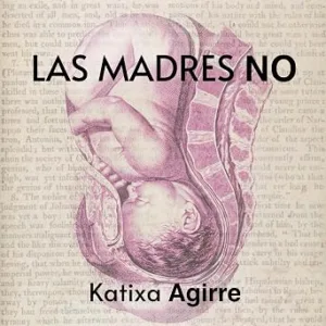 Las Madres No Audiolibro gratis audiolibro-Las-Madres-No-gratis
