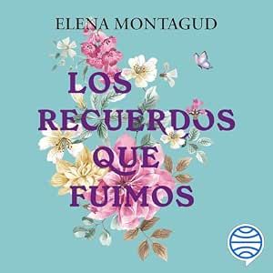 audiolibro-Los-Recuerdos-Que-Fuimos-gratis