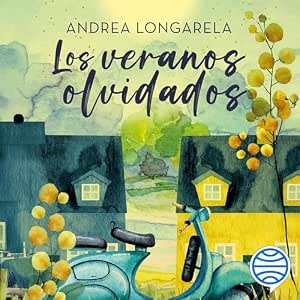 Los Veranos Olvidados Audiolibro gratis audiolibro-Los-Veranos-Olvidados-gratis