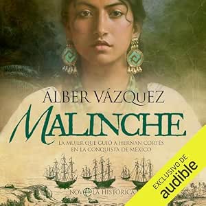 Malinche Audiolibro Gratis audiolibro-Malinche-gratis
