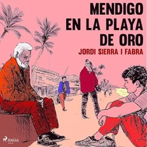 Mendigo En La Playa De Oro Audiolibro Gratis audiolibro-Mendigo-En-La-Playa-De-Oro-gratis