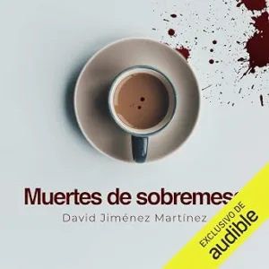 audiolibro-Muertes-De-Sobremesa-gratis