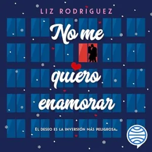 No Me Quiero Enamorar Audiolibro gratis audiolibro-No-Me-Quiero-Enamorar-gratis