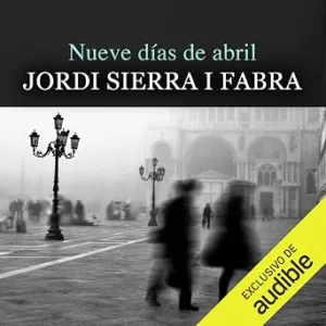audiolibro-Nueve-Dias-De-Abril-gratis