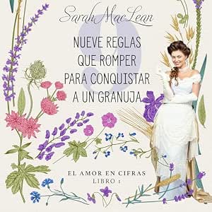 Nueve Reglas Que Romper Para Conquistar A Un Granuja Audiolibro gratis audiolibro-Nueve-Reglas-Que-Romper-Para-Conquistar-A-Un-Granuja-gratis
