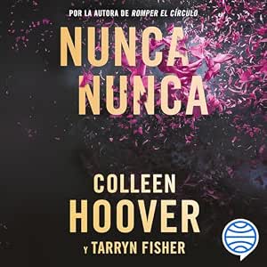 Nunca Nunca Audiolibro gratis audiolibro-Nunca-Nunca-gratis