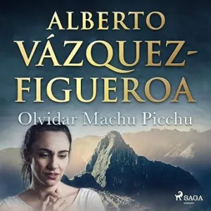 audiolibro-Olvidar-Machu-Picchu-gratis