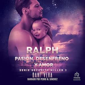 Ralph Pasión Desenfreno Y Amor Audiolibro gratis audiolibro-Ralph-Pasion-Desenfreno-Y-Amor-gratis