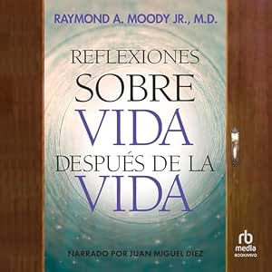Reflexiones Sobre Vida Después De La Vida Audiolibro gratis audiolibro-Reflexiones-Sobre-Vida-Despues-De-La-Vida-gratis