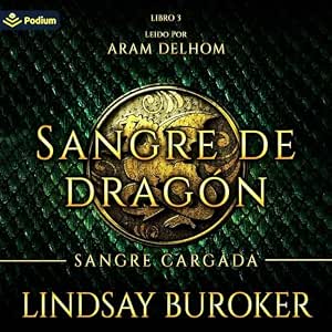 audiolibro-Sangre-Cargada-Sangre-De-Dragon-gratis