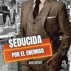 audiolibro-Seducida-Por-El-Enemigo-El-Trato-Millonario-gratis