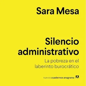 audiolibro-Silencio-Administrativo-La-Pobreza-En-El-Laberinto-Burocratico-gratis