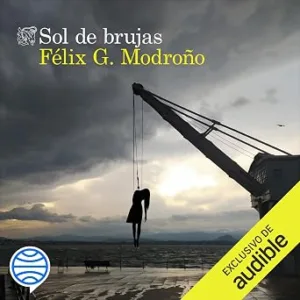 Sol De Brujas Audiolibro Gratis audiolibro-Sol-De-Brujas-gratis