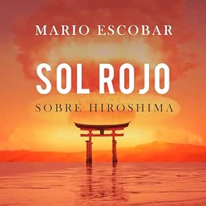 audiolibro-Sol-Rojo-Sobre-Hiroshima-gratis