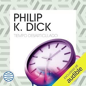 Tiempo Desarticulado Audiolibro gratis audiolibro-Tiempo-Desarticulado-gratis
