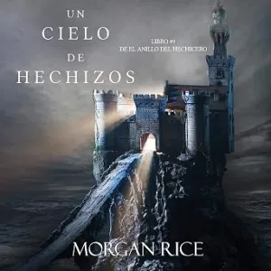Un Cielo de Hechizos Audiolibro gratis audiolibro-Un-Cielo-de-Hechizos-gratis